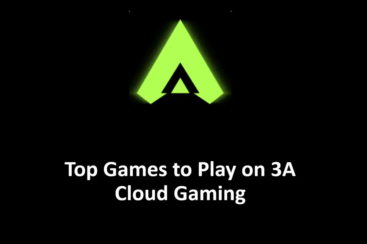 Top Games to Play on 3A Cloud Gaming